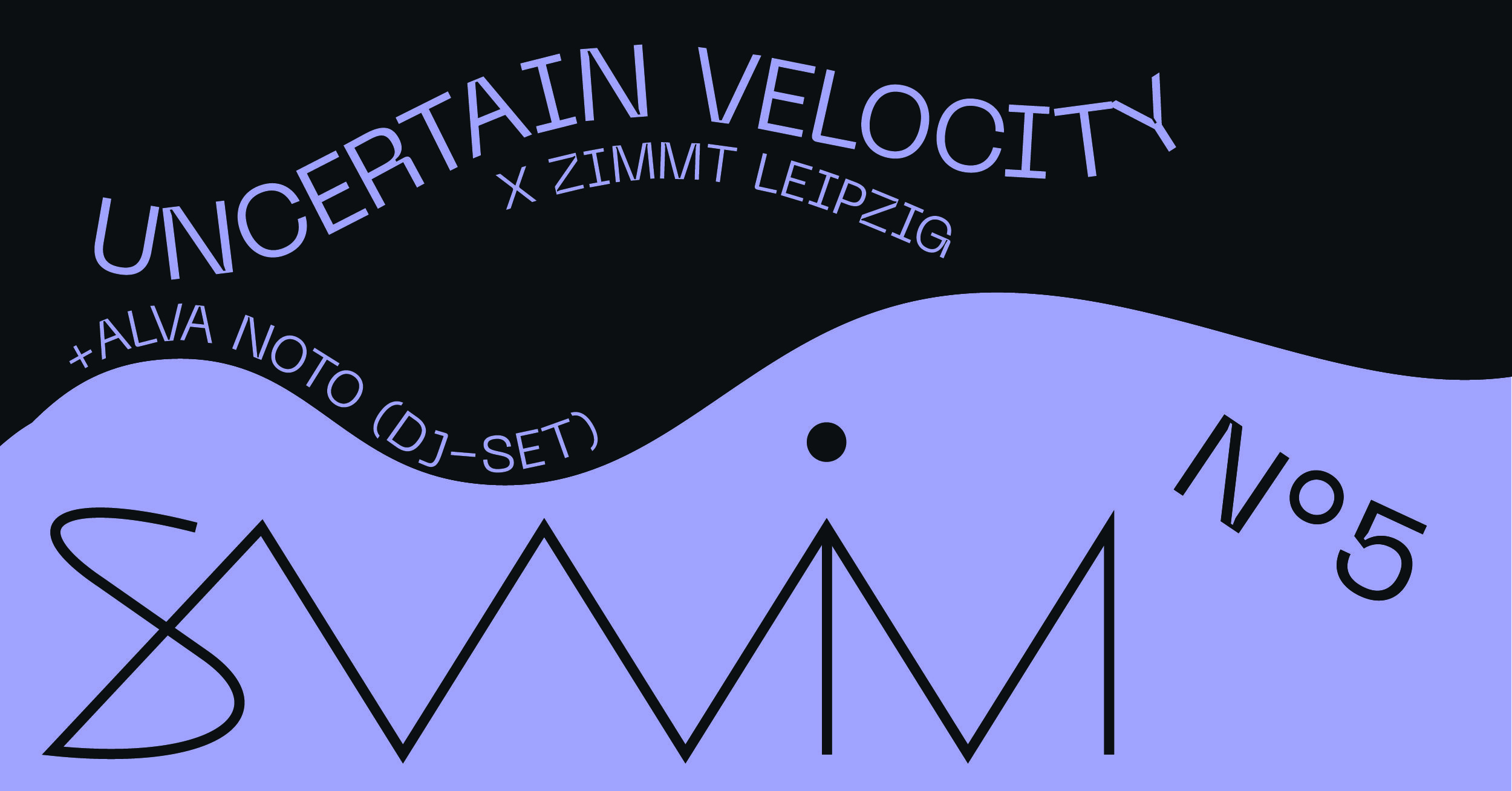SWIM N°5 UNCERTAIN VELOCITY x ZiMMT • ZiMMT